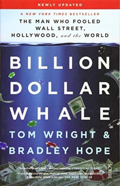 Billion Dollar Whale: The Man who fooled Wall Street, Hollywood and the World