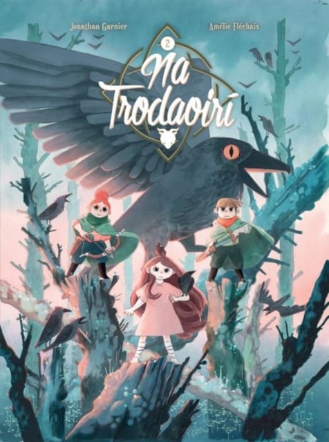 Na Trodaoiri: An Bhruid Dhubh : 2