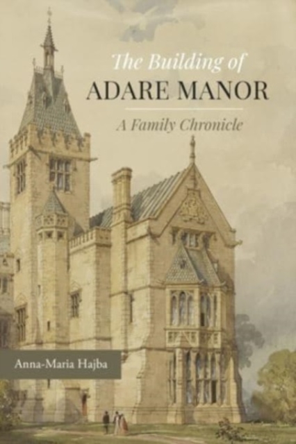 The Building of Adare Manor