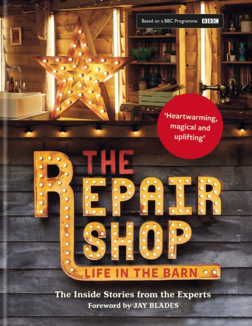 The Repair Shop : Life in the Barn (Hardback)