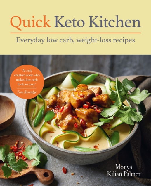 Quick Keto Kitchen : Low carb, weight-loss recipes for every day