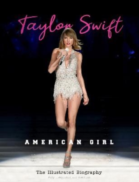 Taylor Swift : American Girl
