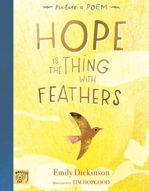Hope is the Thing with Feathers (Hardback)