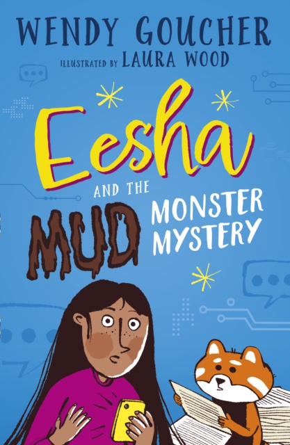 Eesha and the Mud Monster Mystery
