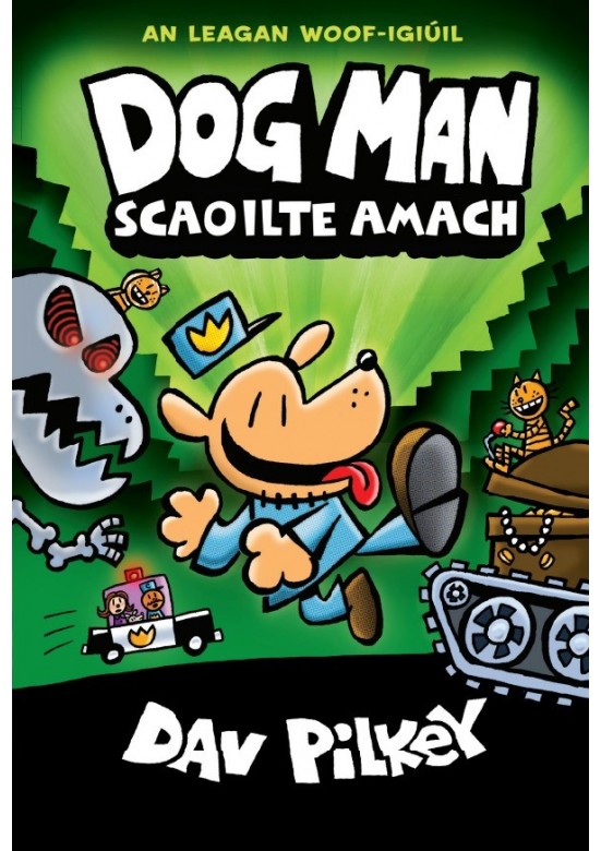 Dog Man Scaoilte Amach 2