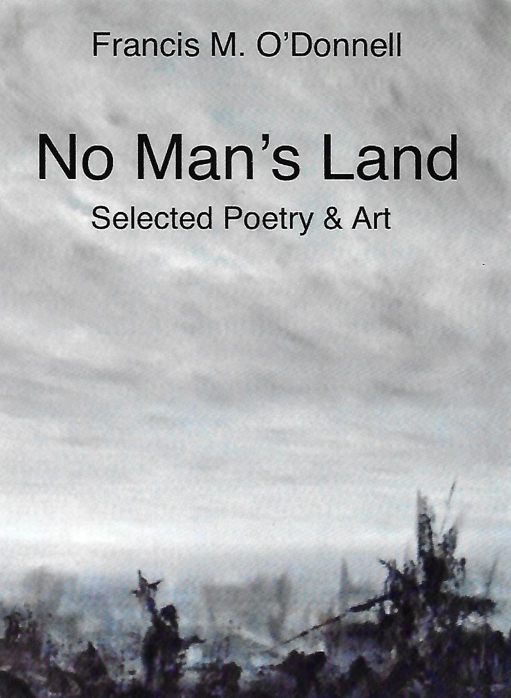 No Man's Land : Selected Poetry & Art