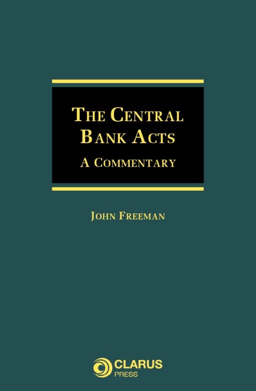 The Central Bank Acts : A Commentary
