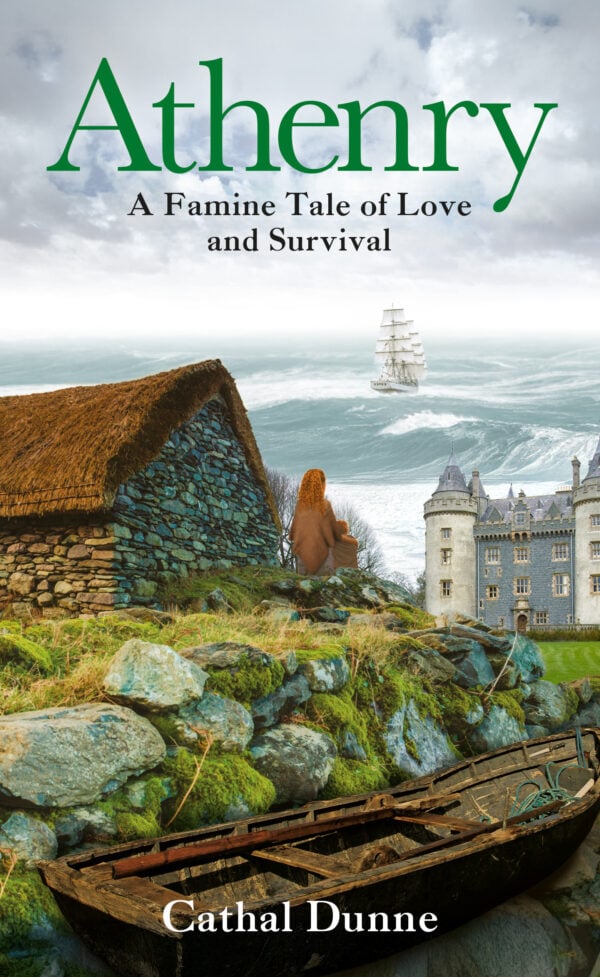 Athenry: A Famine Tale of Love and Survival