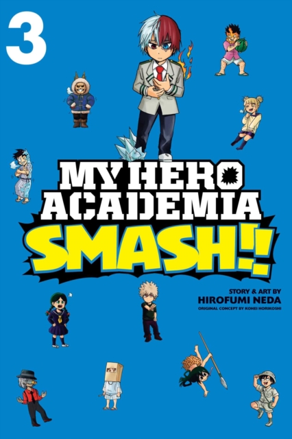 My Hero Academia: Smash!! (Volume 3)