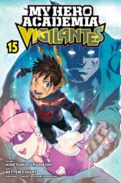 My Hero Academia: Vigilantes (Volume 15)