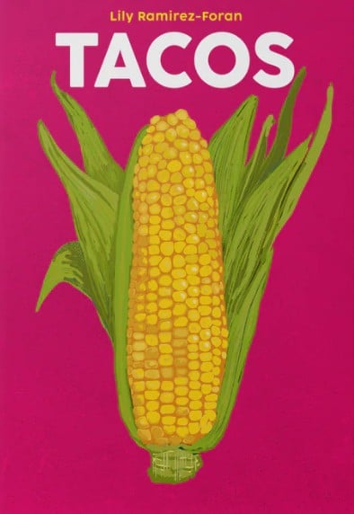 Tacos : Everyone's Favourite Mexican Food (Blasta Books 1)