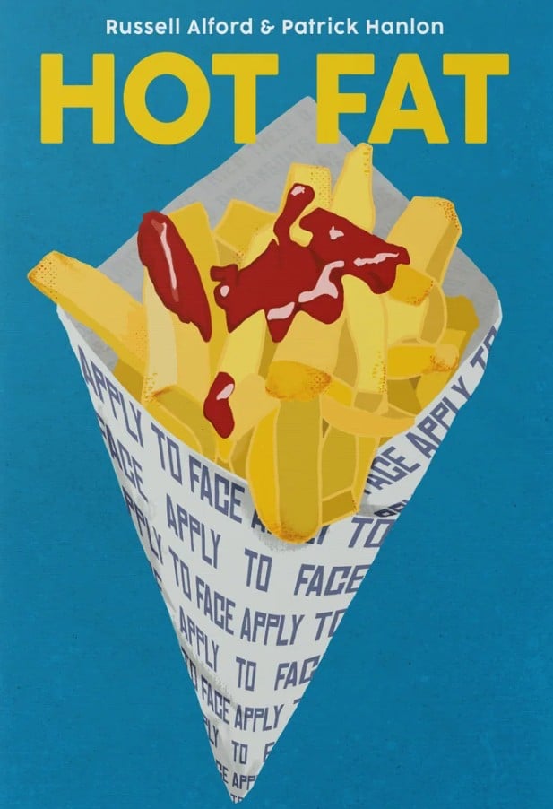 Hot Fat : A Deep Dive into Deep-Frying (Blasta Books 2)