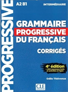 Grammaire progressive du francais - Nouvelle edition : Corriges intermedi