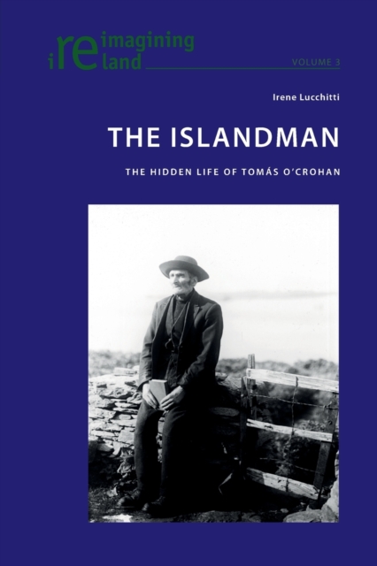 The Islandman : The Hidden Life of Tomas O'Crohan : 3