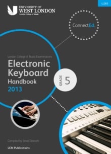 London College of Music Electronic Keyboard Handbook 2013-2019 Grade 5