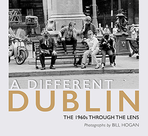 A Different Dublin : The 1960s through the lens