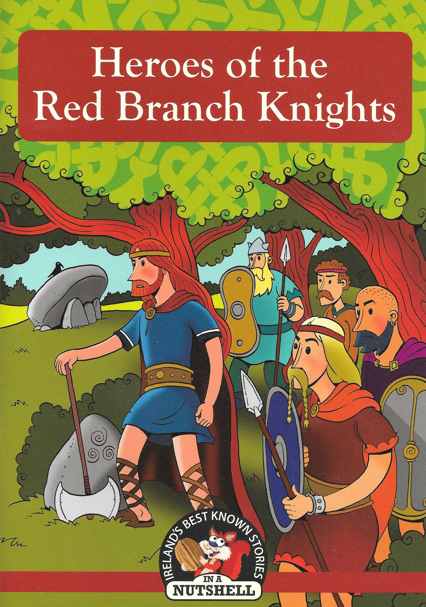 Heroes of the Red Branch Knights (In a Nutshell Series)