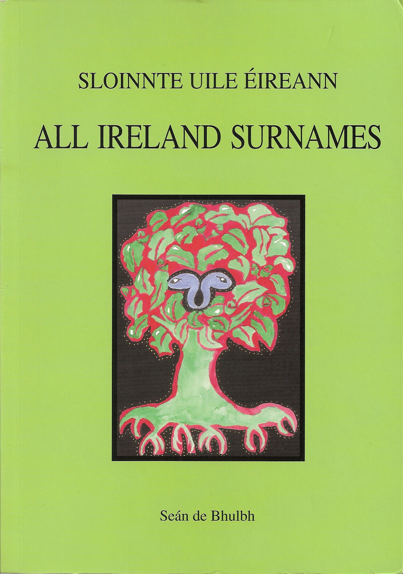 Sloinnte Uile Éireann - All Ireland Surnames