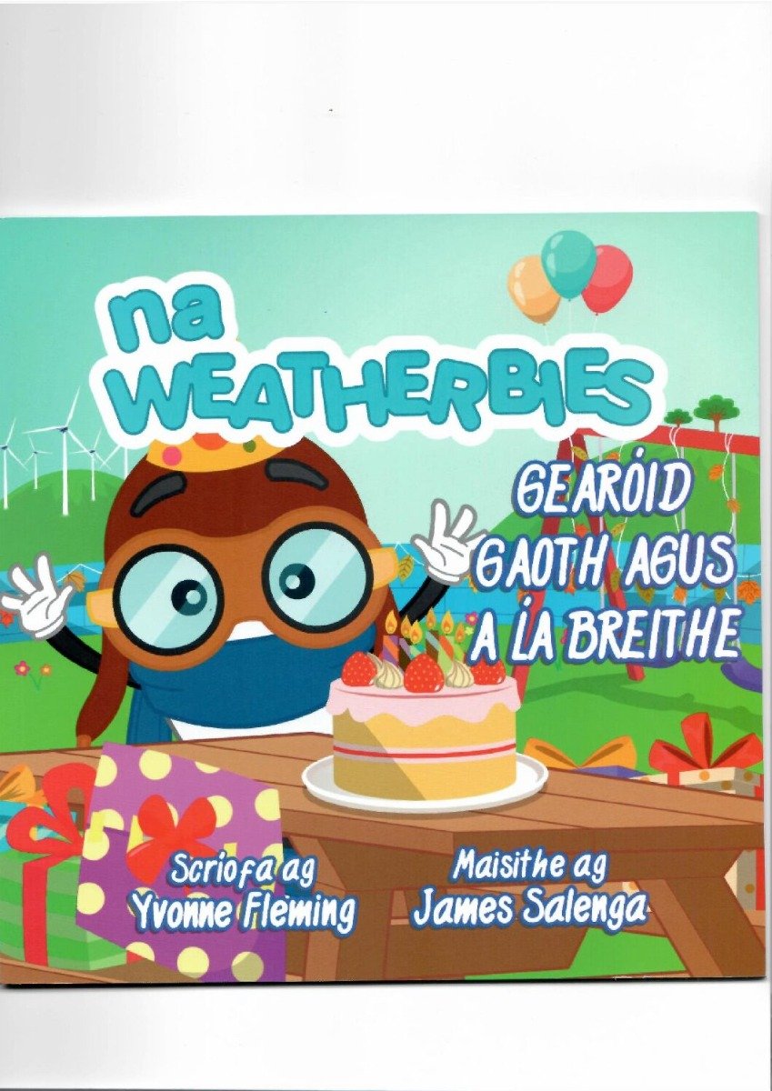 Na Weatherbies- Gearóid Gaoth agus a Lá Breithe