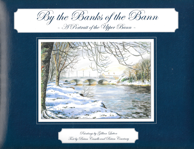 By the Banks of the Bann: A Portrait of the Upper Bann (Padded Hardback)