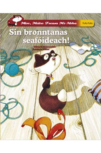 Sin Bronntanas Seafoideach! (Mise Maire Treasa)