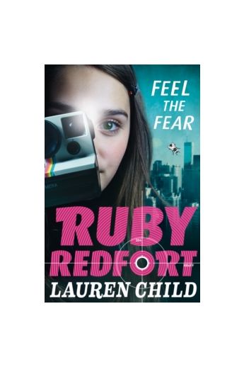 Feel the Fear : Ruby Redfort Detective Series (Book 4)