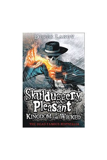 Kingdom of the Wicked (Skulduggery Pleasant Book 7)