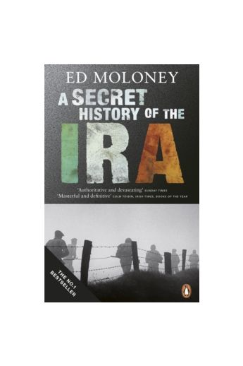 A Secret History of the IRA