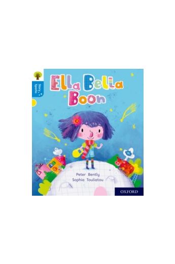 Oxford Reading Tree Story Sparks: Oxford Level 3: Ella Bella Boon
