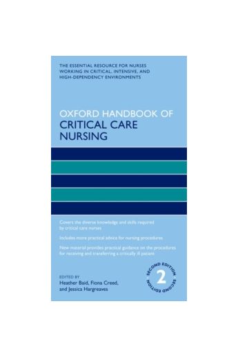 Oxford Handbook of Critical Care Nursing (2nd Edition)