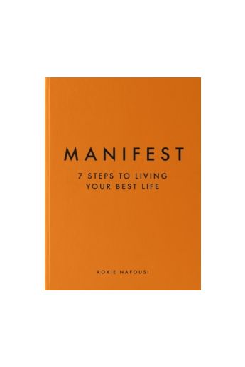 Manifest: 7 Steps to Living Your Best Life (Hardback)