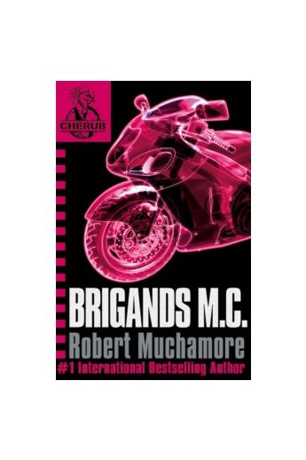 Brigands M.C. (Cherub Series - Book 11)