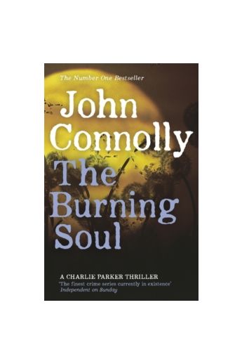 Charlie Parker: The Burning Soul (Book 10)