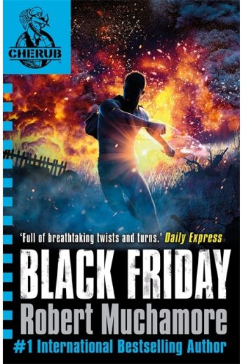 Black Friday (Cherub Series - Book 15)