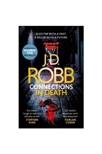 Connections in Death : An Eve Dallas thriller (Book 48)