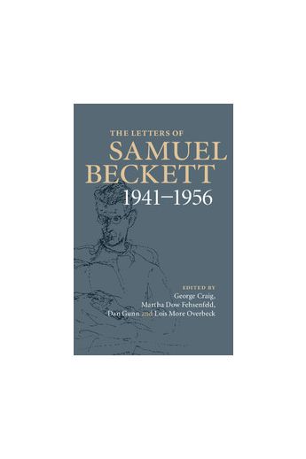 The Letters of Samuel Beckett Volume 2: 1941–1956