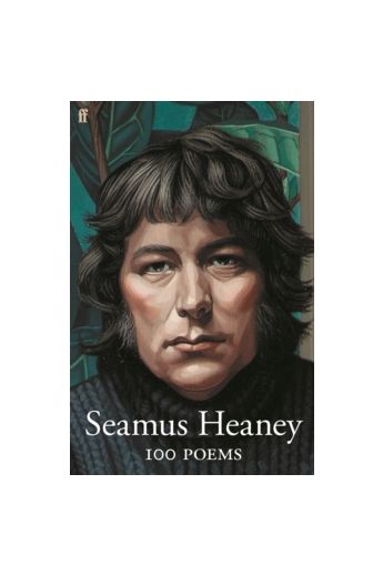 Seamus Heaney : 100 Poems (Paperback)