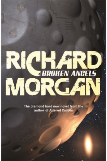 Broken Angels (Netflix Altered Carbon Book 2)