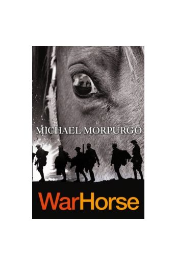 Michael Morpurgo: War Horse (2018 edition)