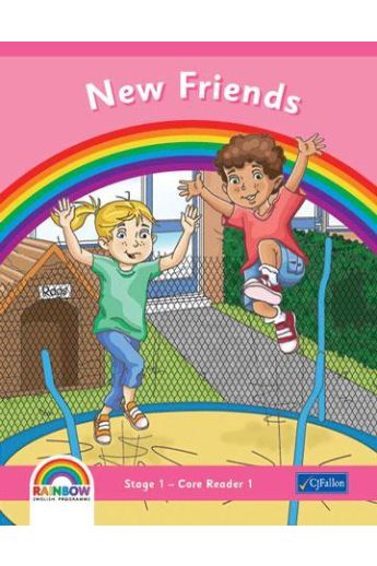 Rainbow English Program : New Friends - Junior Infants (Core Reader 1)