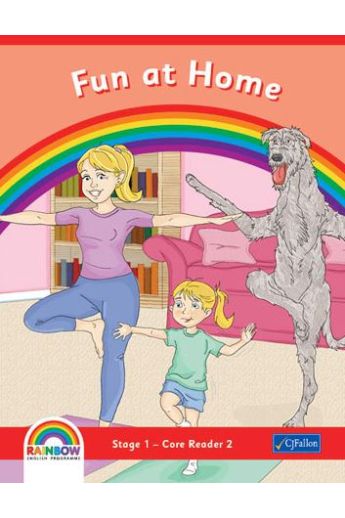 Rainbow English Program : Fun at Home - Junior Infants (Core Reader 2)