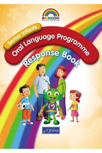 Rainbow English Program : Oral Language Programme - Response Book (Stage One Senior Infants)