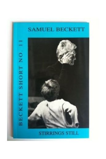 Beckett Short No.11: Stirrings Still