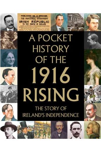 A Pocket History of the 1916 Rising