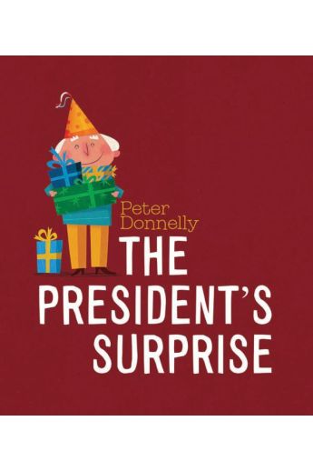 The President's Surprise (Picture Book)