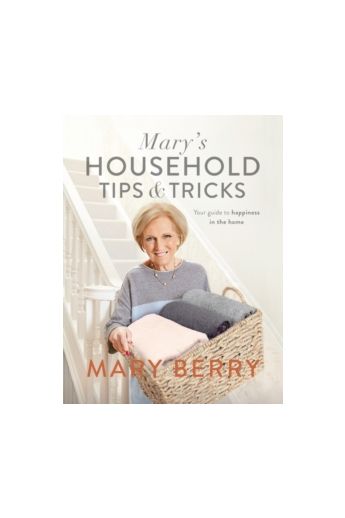 Mary's Household Tips and Tricks : Your Guide to Happiness in the Home