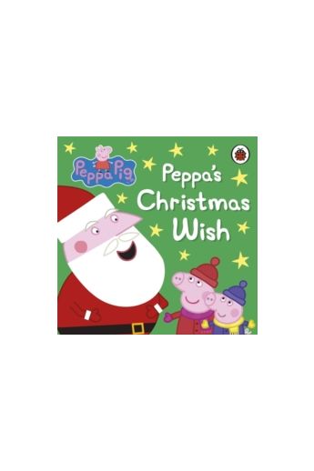 Peppa Pig: Peppa's Christmas Wish (Board Book)