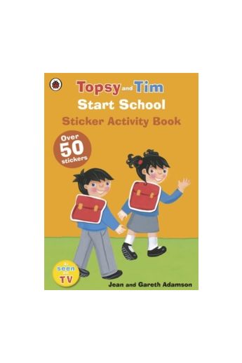Start School: A Ladybird Topsy and Tim sticker activity book