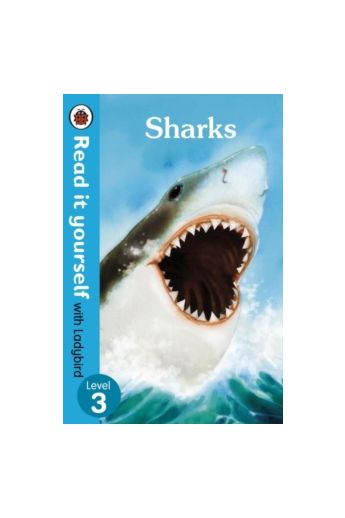 Sharks - Read it yourself with Ladybird: Level 3 (non-fiction)