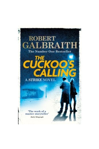 The Cuckoo's Calling (A Strike Novel Book 1)
